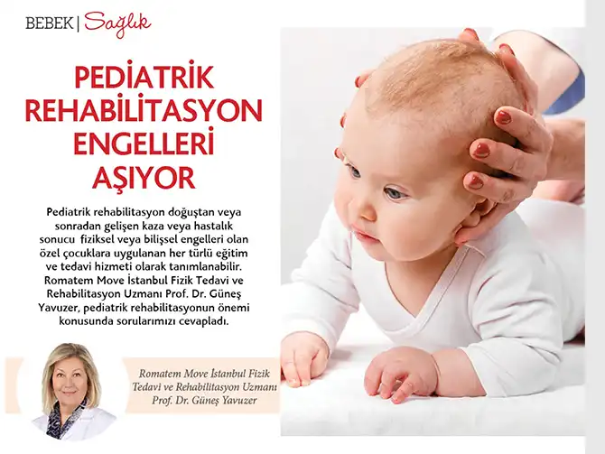Pediatrik Rehabilitasyon Engelleri Aşıyor